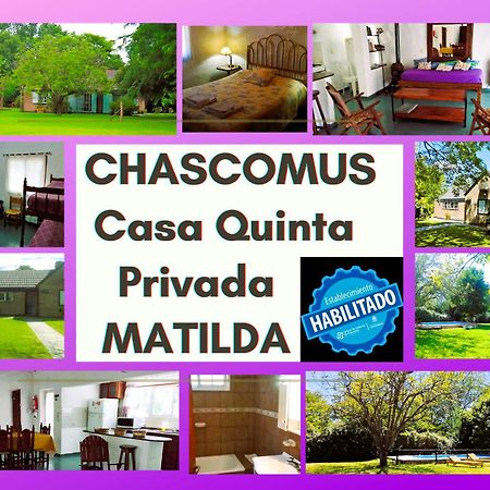 Matilda Villa Chascomús Exterior foto